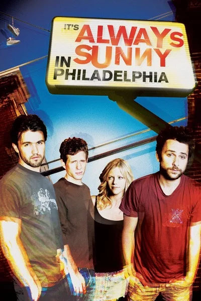 It's Always Sunny in Philadelphia Season 1 key art: the Paddy's Pub sign above Dennis, Mac, Dee and Charlie